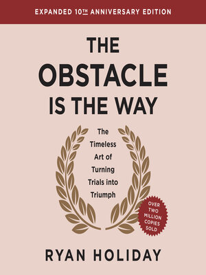 The Obstacle is the Way - Audiobook